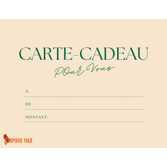 Carte-cadeau de Sapiens Futé - Carte-cadeau